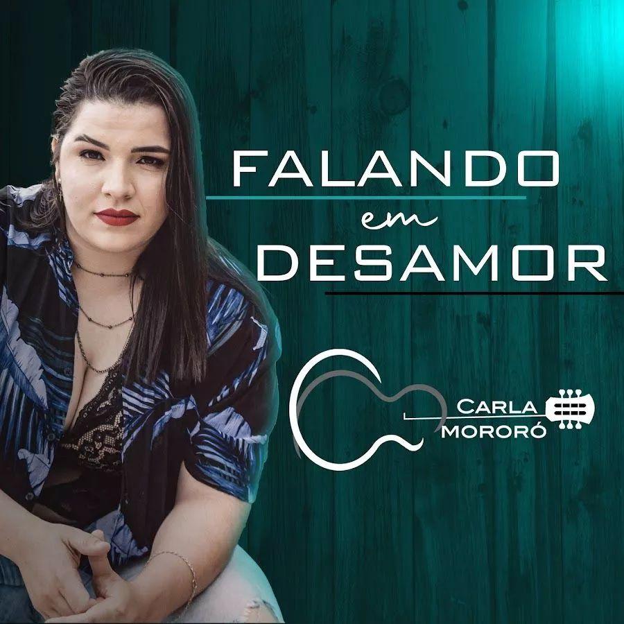 Capa do Single/EP "Falando em Desamor", de Carla Mororó