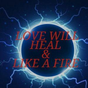 Portada de Sencillo/EP "Love Will Heal & Like a Fire", de Zinghaby