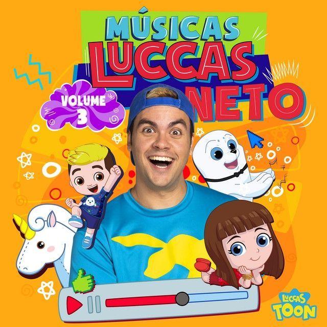 Capa do Álbum "Músicas Luccas Neto (Vol. 3)", de Luccas Neto