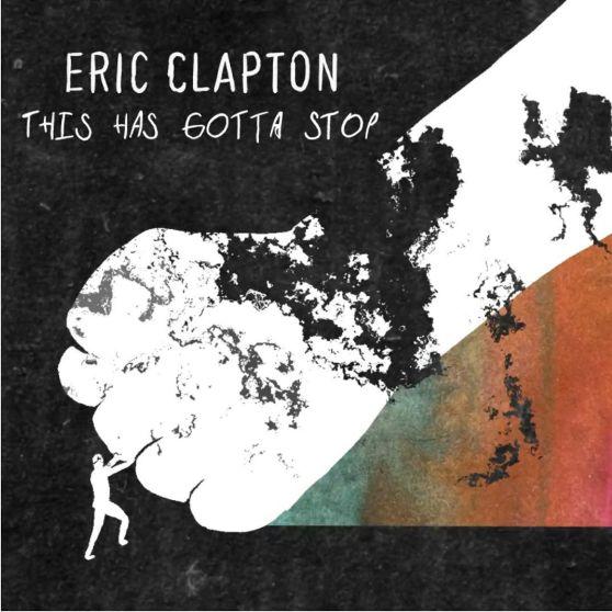 Capa do álbum "This Has Gotta Stop", de Eric Clapton