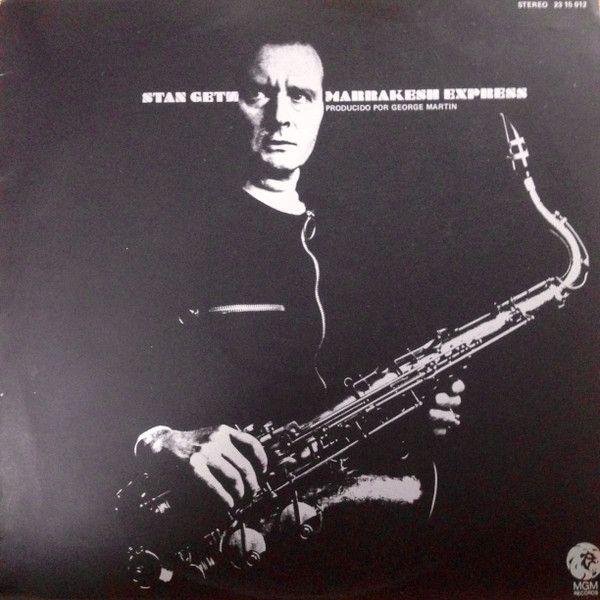 Portada del álbum "Marrakesh Express  ", de Stan Getz