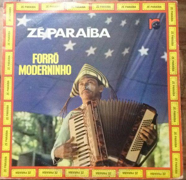 Portada de Álbum "Forro Moderninho", de Zé da Paraíba