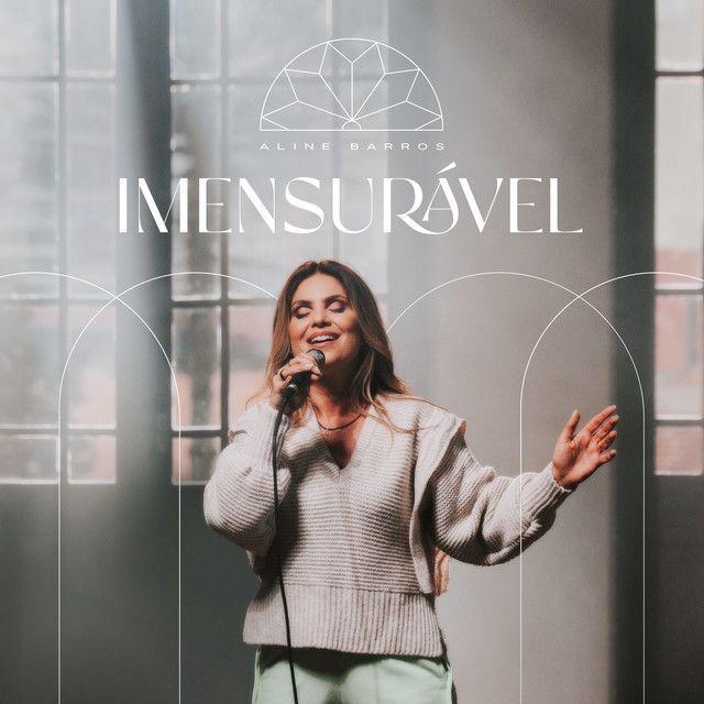 Album cover of "Imensurável" by Aline Barros