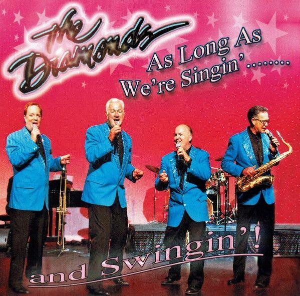 Portada de Álbum "As Long As We're Singin'...And Swingin'!", de The Diamonds