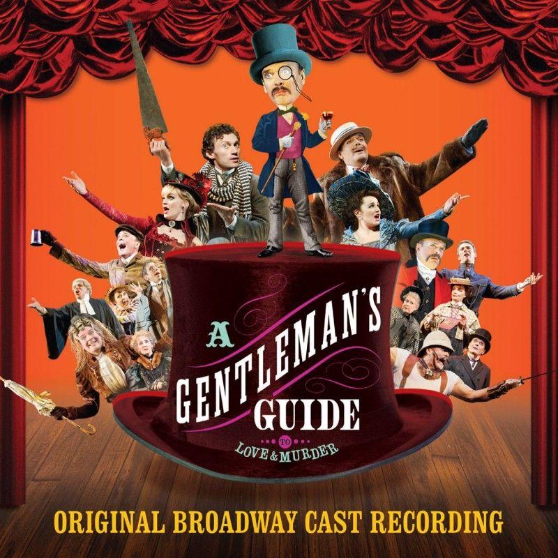 Portada de Álbum "A Gentleman's Guide to Love & Murder (Original Broadway Cast Recording)", de A Gentleman's Guide To Love & Murder