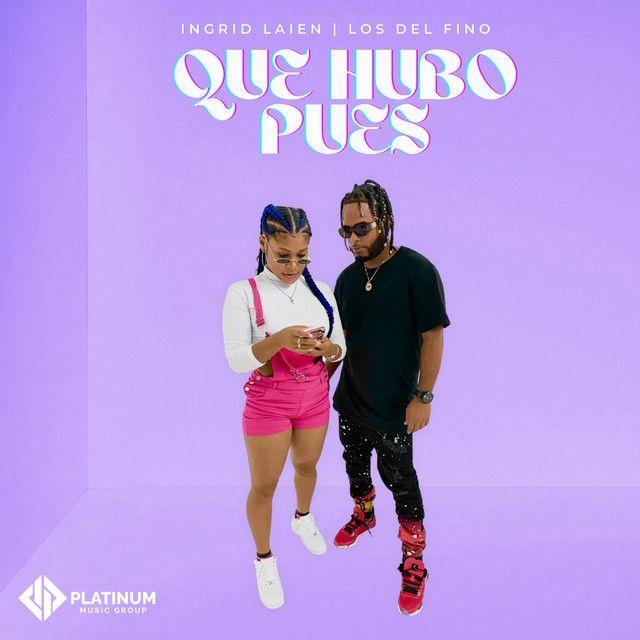 Portada de Sencillo/EP "Que Hubo Pues", de Ingrid Laien