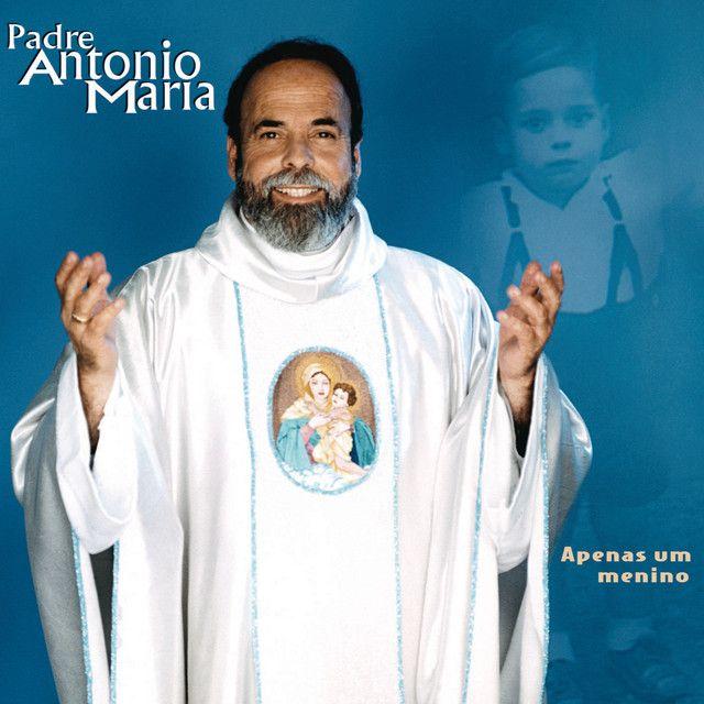 Portada de Álbum "Apenas Um Menino", de Padre Antônio Maria