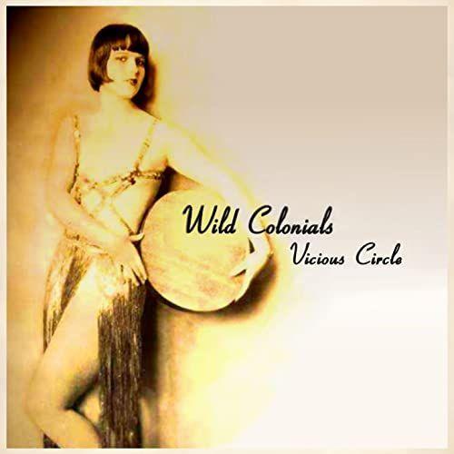 Portada de Sencillo/EP "Vicious Circle", de Wild Colonials