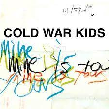 Portada de Álbum "Mine Is Yours", de Cold War Kids