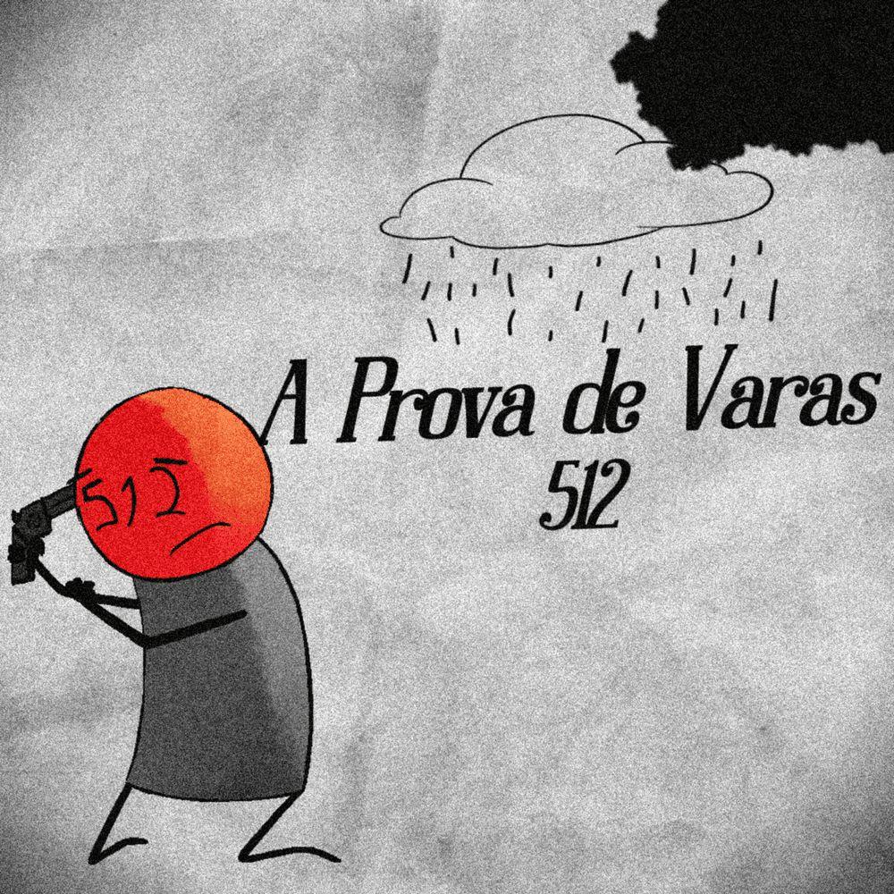 Portada de Sencillo/EP "A Prova de Varas", de 512 | Quinhentos E Doze