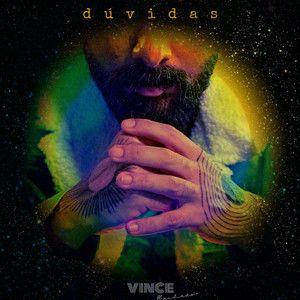 Portada de Sencillo/EP "Dúvidas", de Vince Machado