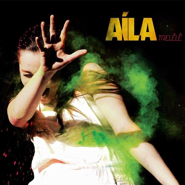 Capa do Álbum "Trelêlê", de Aíla