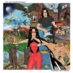 Portada de Álbum "Running For a Dream", de The Last Internationale