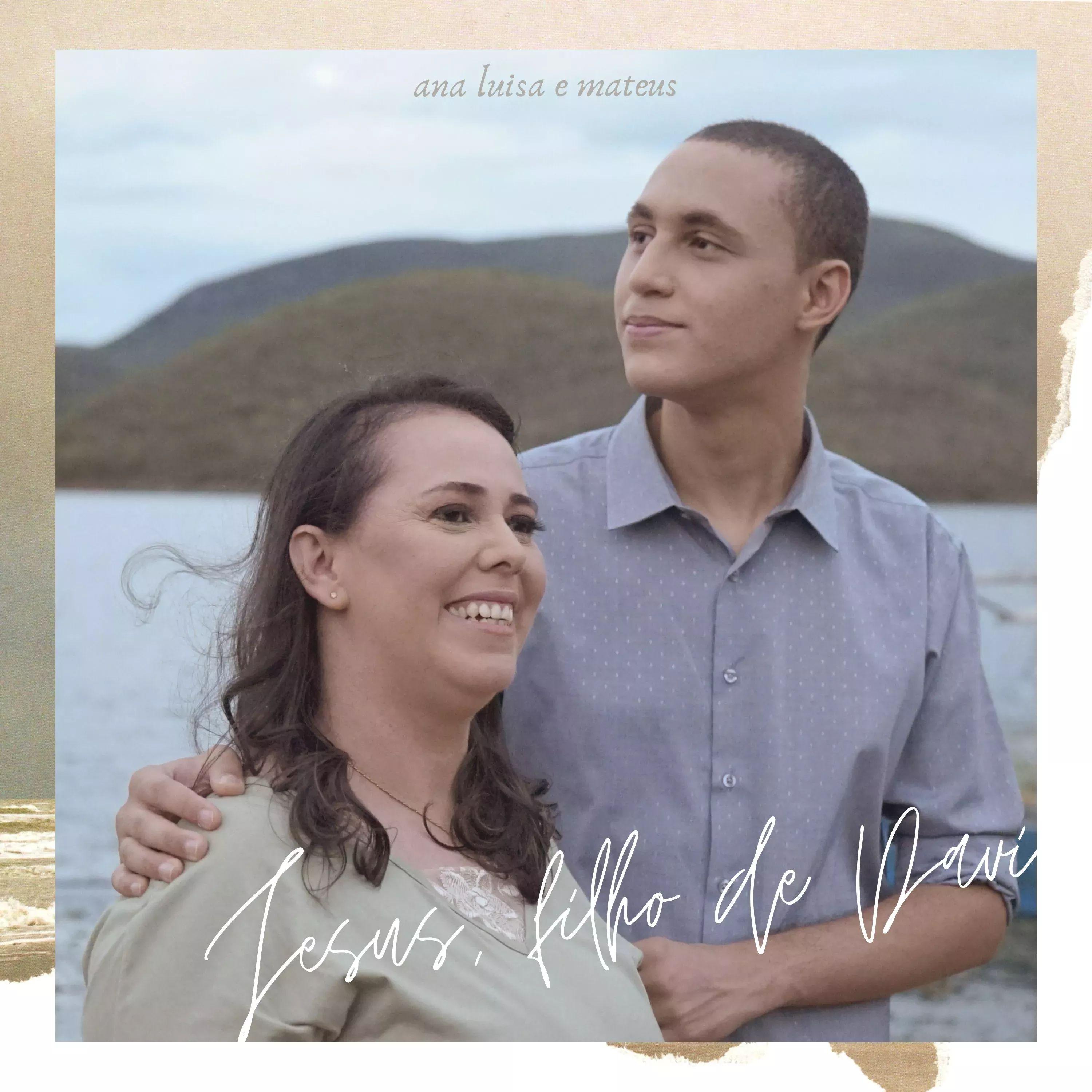 Portada de Sencillo/EP "Jesus, Filho de Davi", de Ana Luisa e Mateus