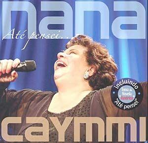 Portada de Álbum "Até Pensei...", de Nana Caymmi