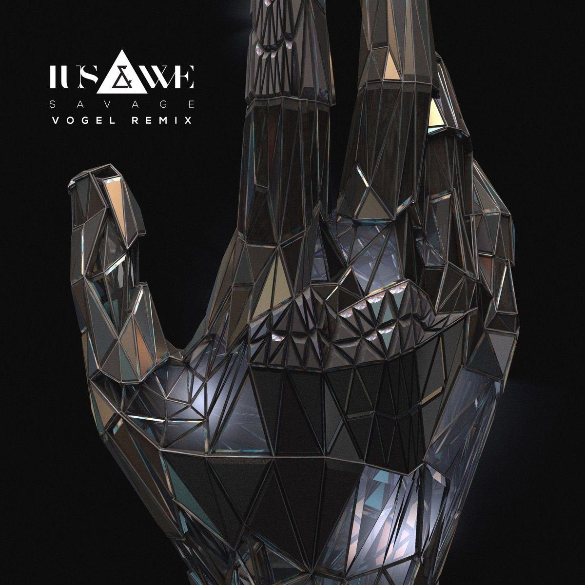 Capa do Single/EP "Savage (Vogel Remix)", de I, Us, & We