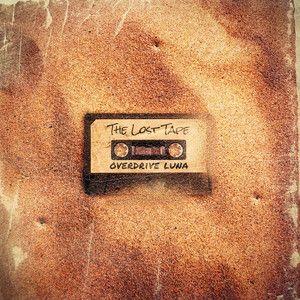 Portada de Sencillo/EP "The Lost Tape", de Overdrive Luna