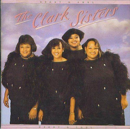 Portada de Álbum "Heart & Soul", de The Clark Sisters