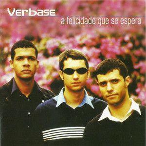Portada de Álbum "A Felicidade Que Se Espera", de Verbase