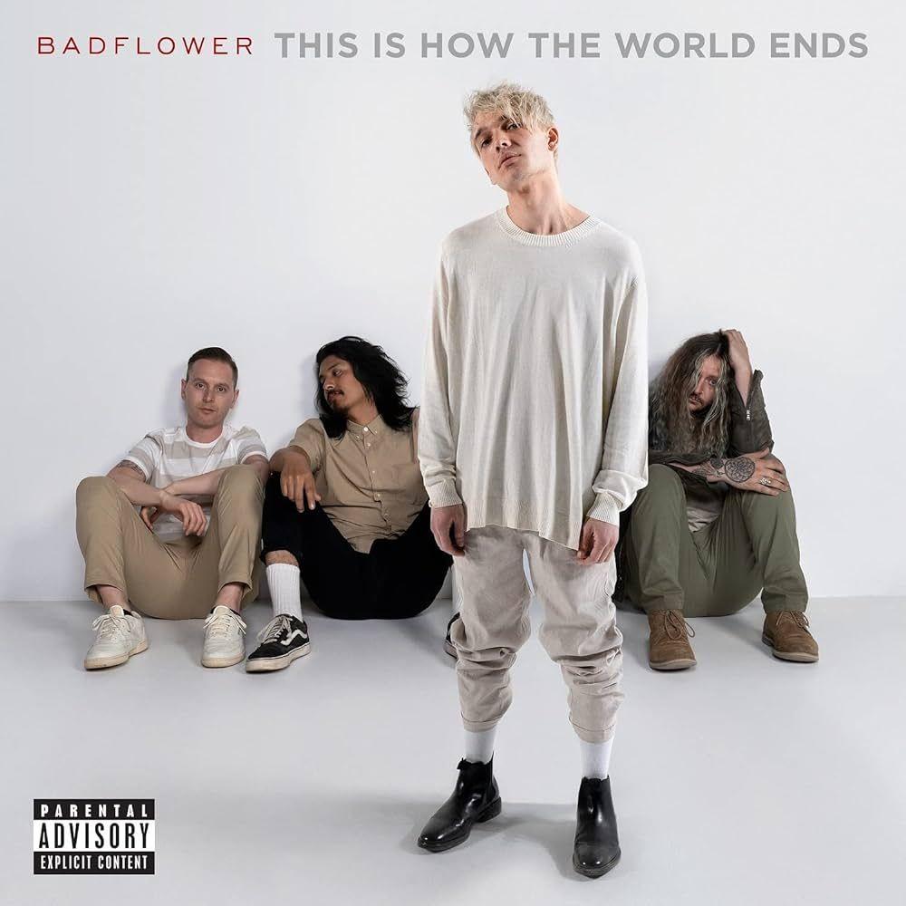 Portada de Álbum "This Is How The World Ends", de Badflower