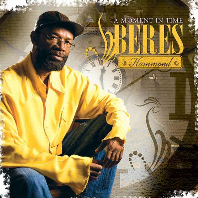 Portada de Álbum "A Moment In Time", de Beres Hammond