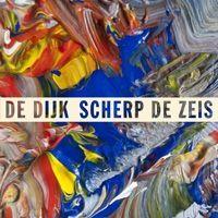 Portada del álbum "Scherp de Zeis", de De Dijk