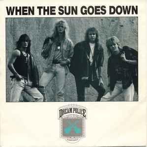 Single/EP cover of "When The Sun Goes Down" by Dream Police