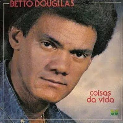 Portada de Álbum "Coisas da Vida", de Beto Douglas