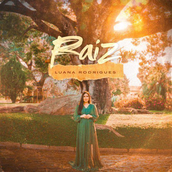 Capa do álbum "Raiz", de Luana Rodrigues