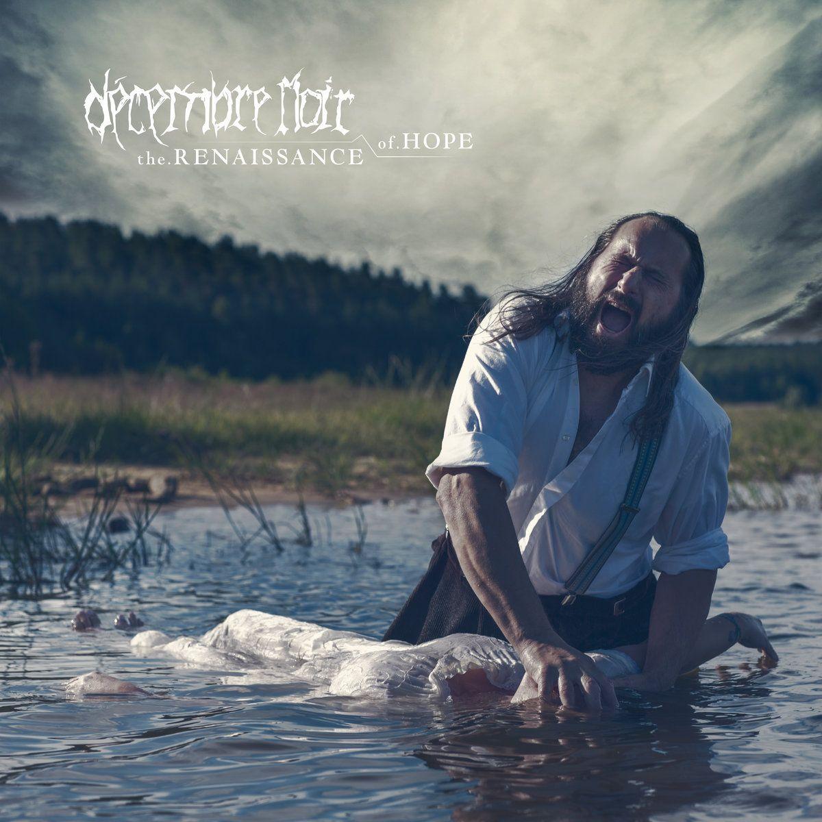 Album cover of "The Renaissance Of Hope" by Décembre Noir
