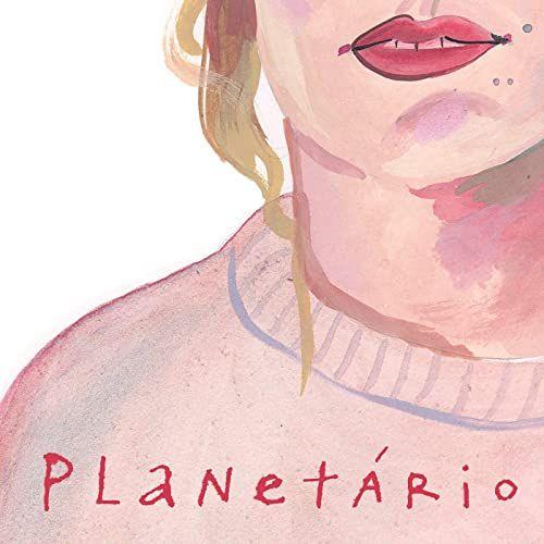 Portada de Sencillo/EP "Planetário", de Mallu Magalhães
