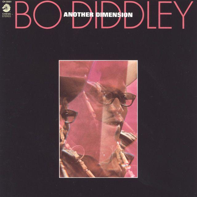 Portada de Álbum "Another Dimension", de Bo Diddley