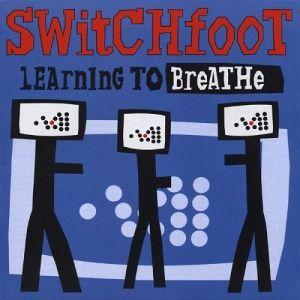 Portada de Álbum "Learning To Breathe", de Switchfoot