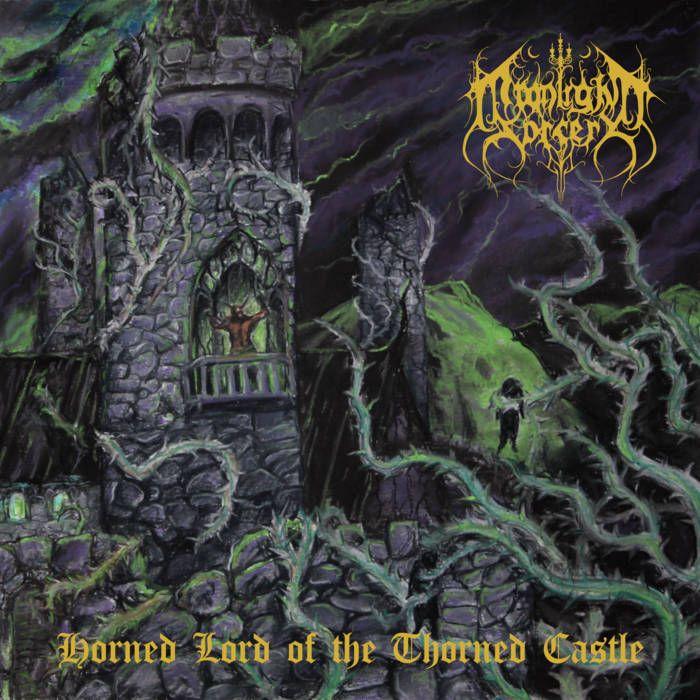 Portada de Álbum "Horned Lord of the Thorned Castle", de Moonlight Sorcery
