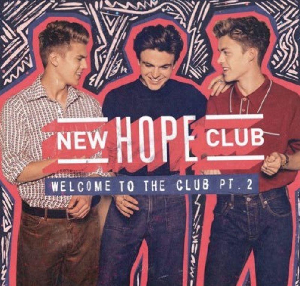 Portada de Sencillo/EP "Welcome To The Club, Pt. 2", de New Hope Club
