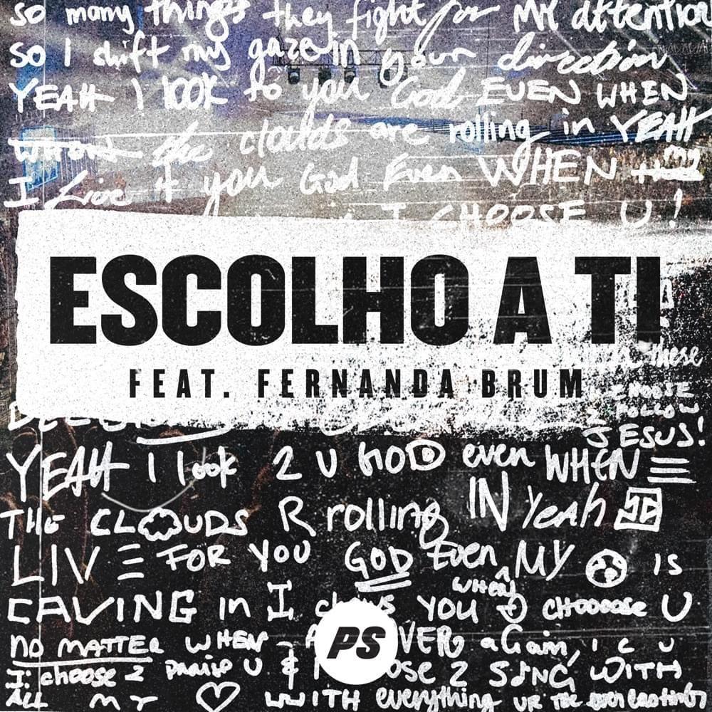 Album cover of "Escolho a Ti (feat. Planetshakers)" by Fernanda Brum