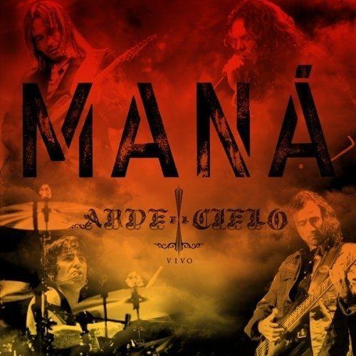 Capa do Álbum "Arde el Cielo", de Maná