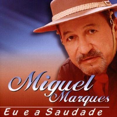Portada de Álbum "Eu e a Saudade", de Miguel Marques