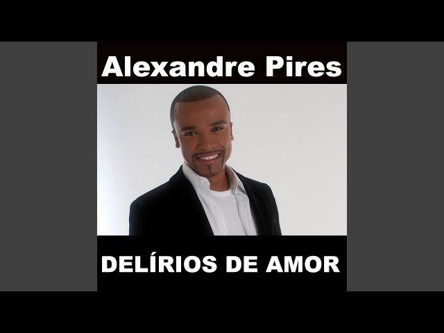 Album cover of "Delírios De Amor" by Alexandre Pires