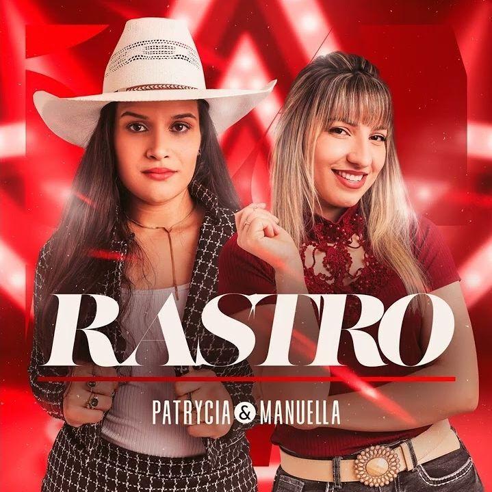 Single/EP cover of "Rastro" by Patrycia e Manuella