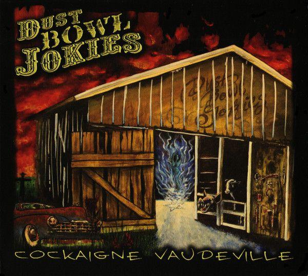 Portada de Álbum "	 Cockaigne Vaudeville ", de Dust Bowl Jokies