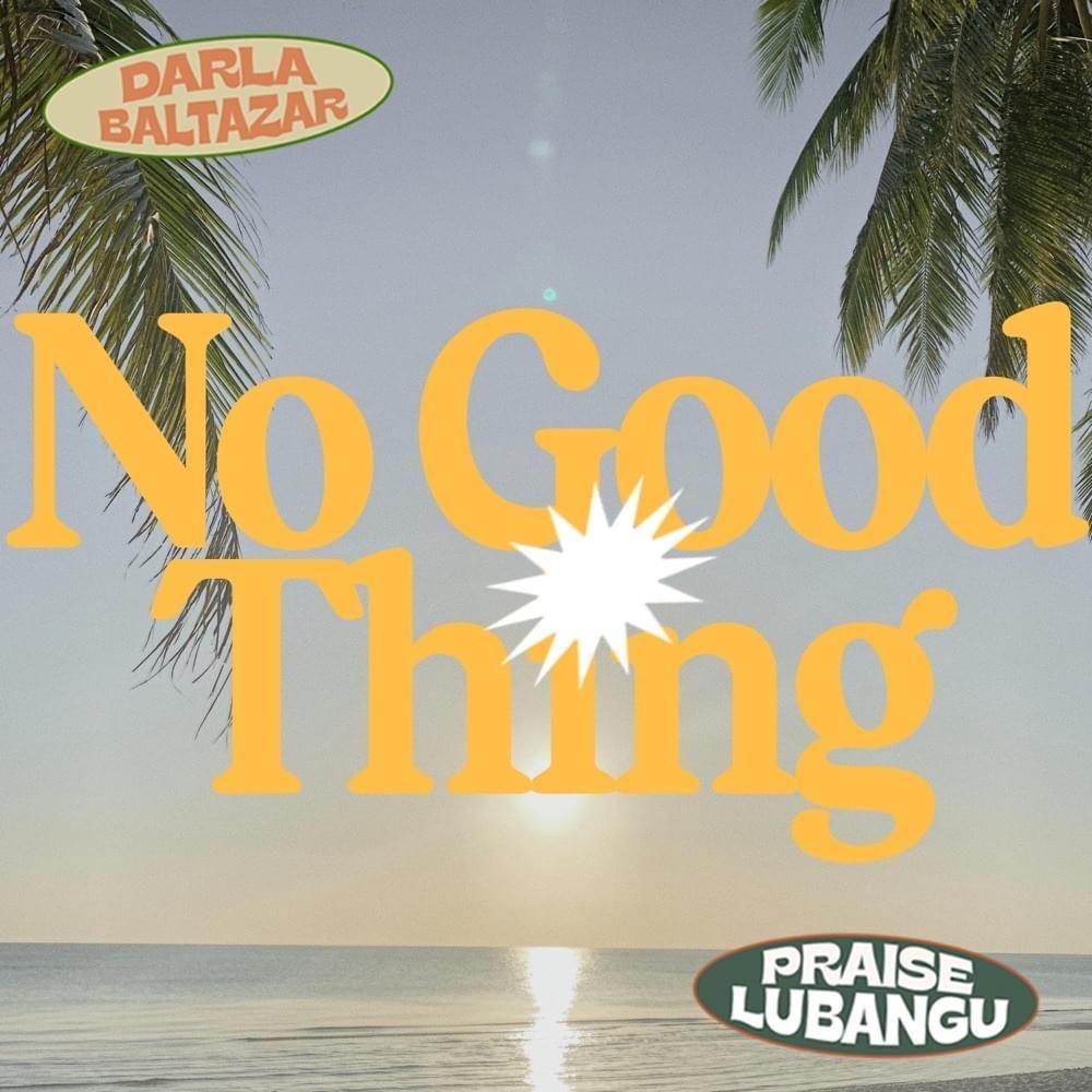 Portada de Sencillo/EP "No Good Thing", de Darla Baltazar