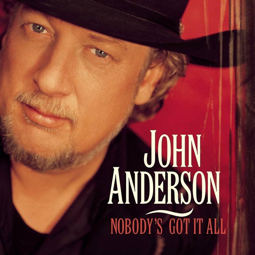Capa do álbum "Nobody's Got It All", de John Anderson