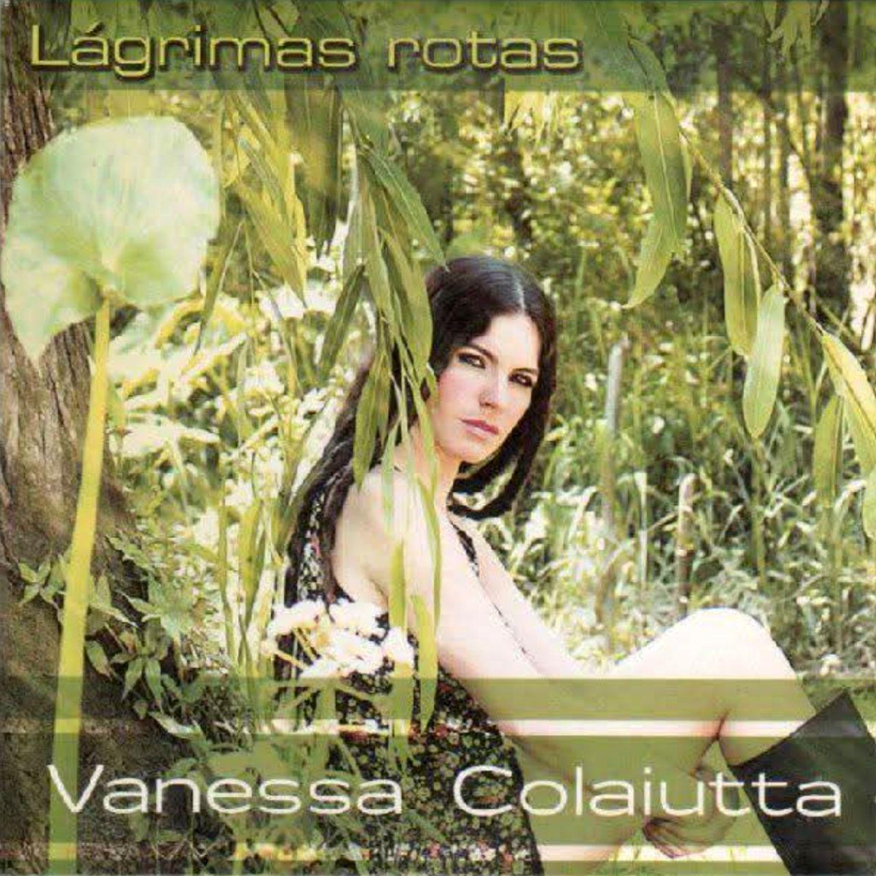 Portada de Sencillo/EP "Lágrimas Rotas", de Vanessa Colaiutta