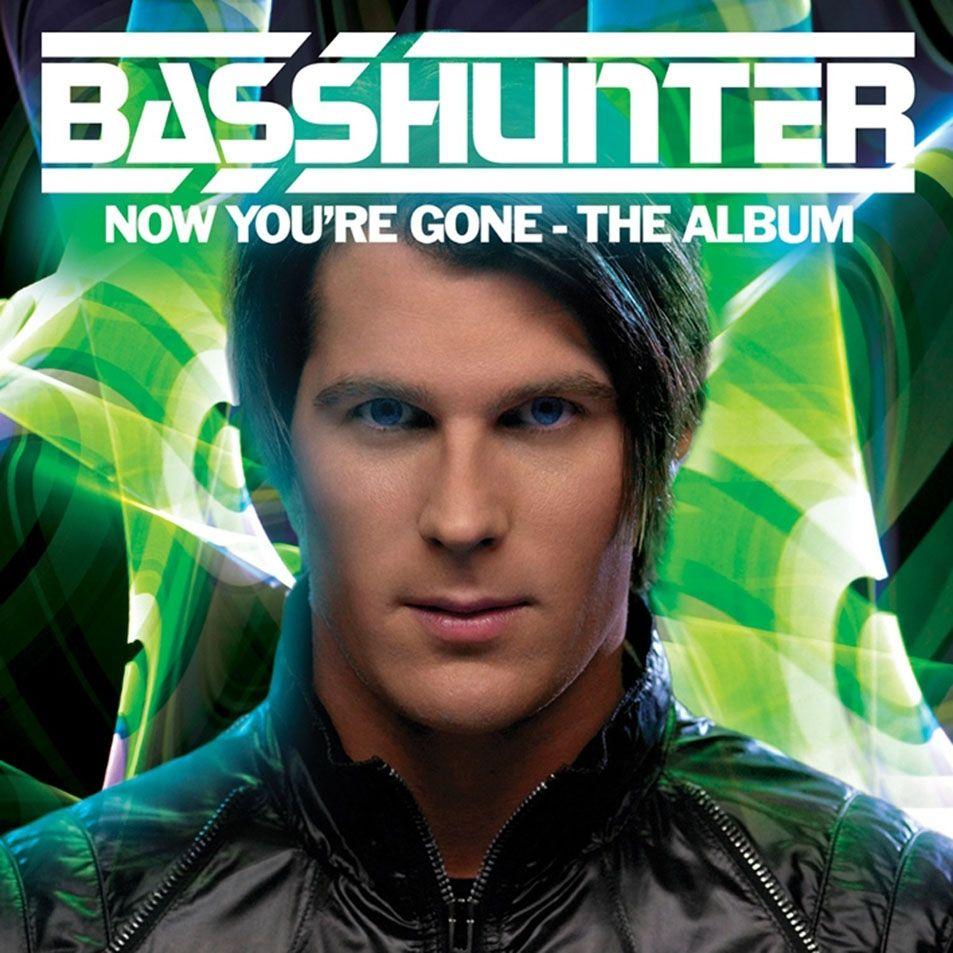 Capa do Álbum "Now You're Gone", de Basshunter