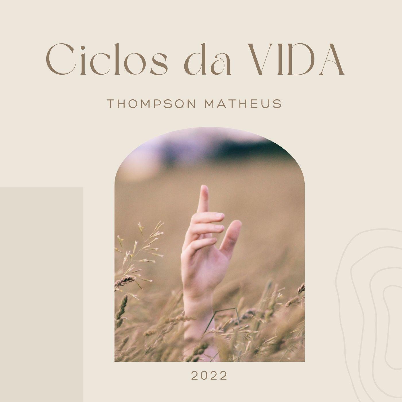 Portada de Álbum "Ciclos da vida", de Thompson Matheus