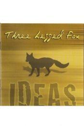 Portada de Álbum "Ideas", de Three Legged Fox