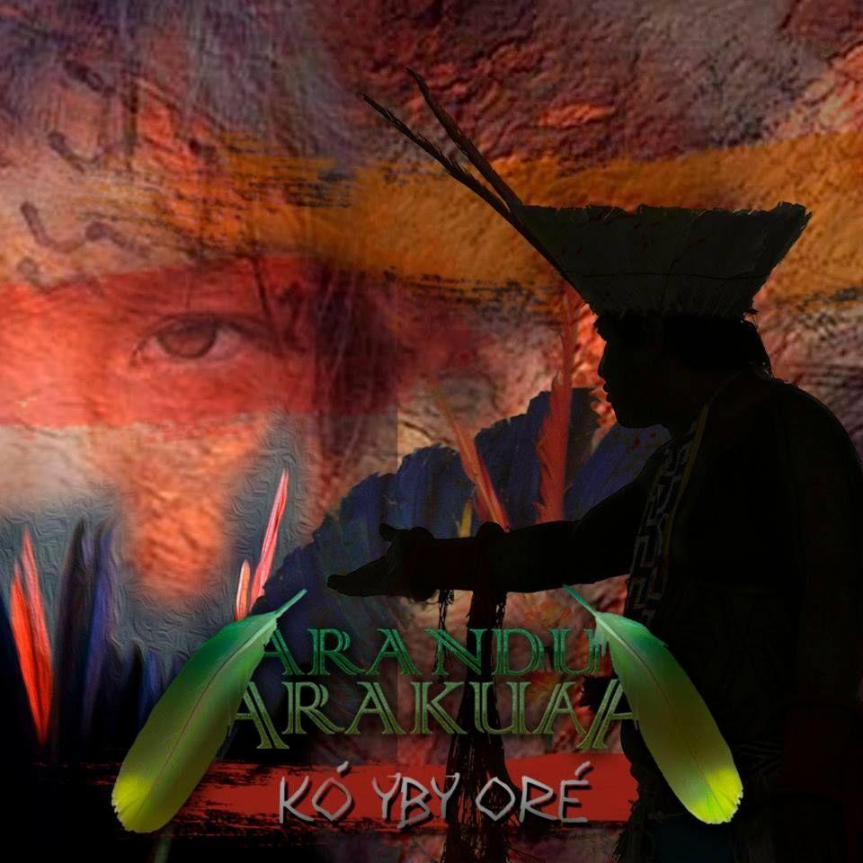 Portada de Álbum "Kó Yby Oré", de Arandu Arakuaa