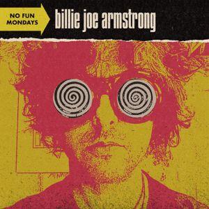 Portada de Álbum "No Fun Mondays", de Billie Joe Armstrong