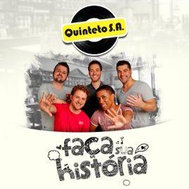 Capa do Single/EP "Faça sua história", de Quinteto S.A.